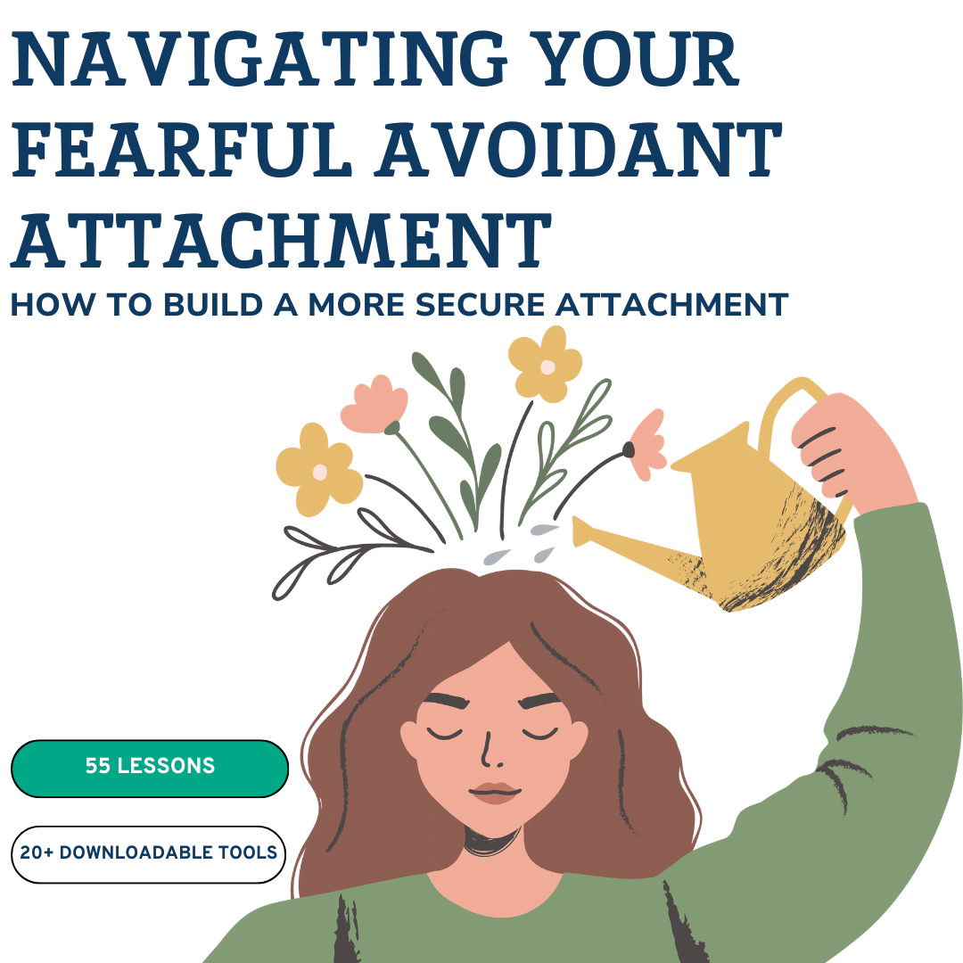 Navigate Your Fearful Avoidant Course
