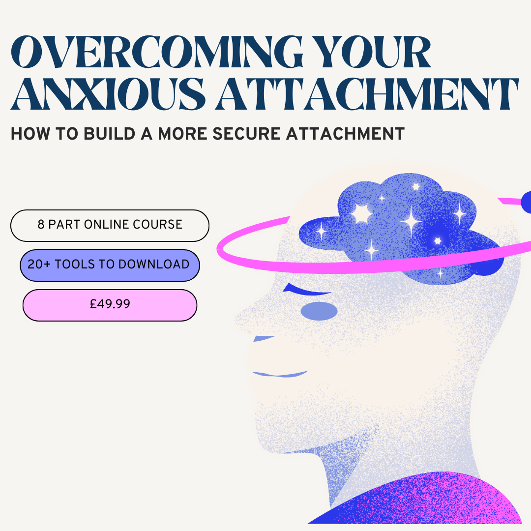overcoming your anxious attachment